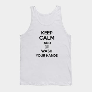 Keep calm and wash your hands Tank Top